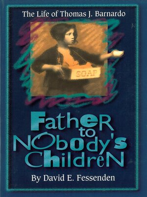 cover image of Father to Nobody's Children